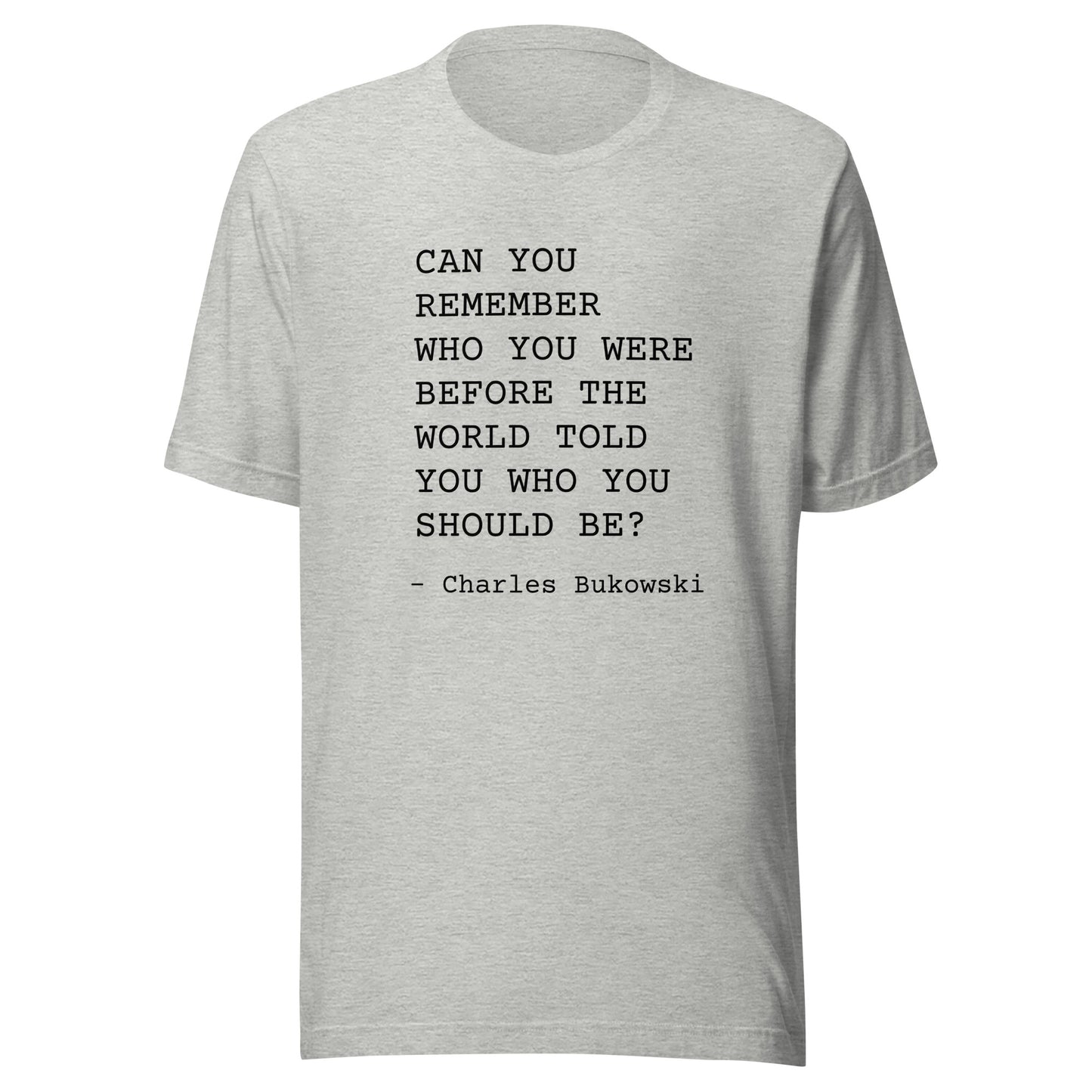 Who You Were: Unisex T-Shirt