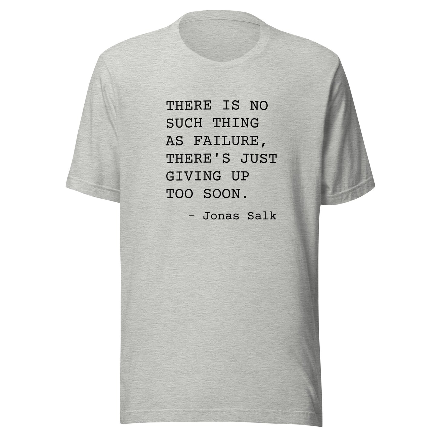 No Such Thing as Failure: Unisex T-Shirt