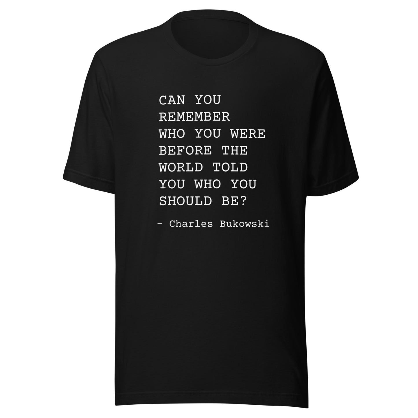 Who You Were: Unisex T-Shirt