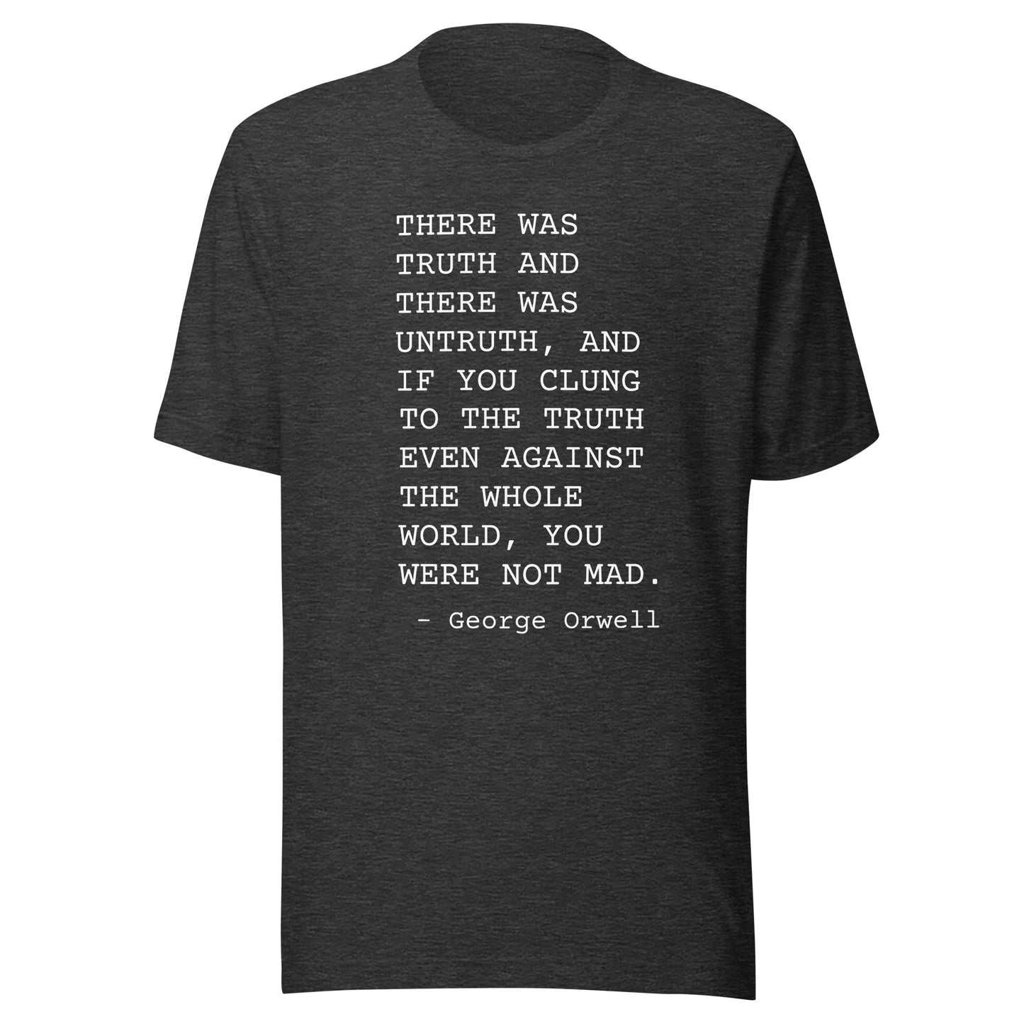 Truth and Untruth: Unisex T-Shirt