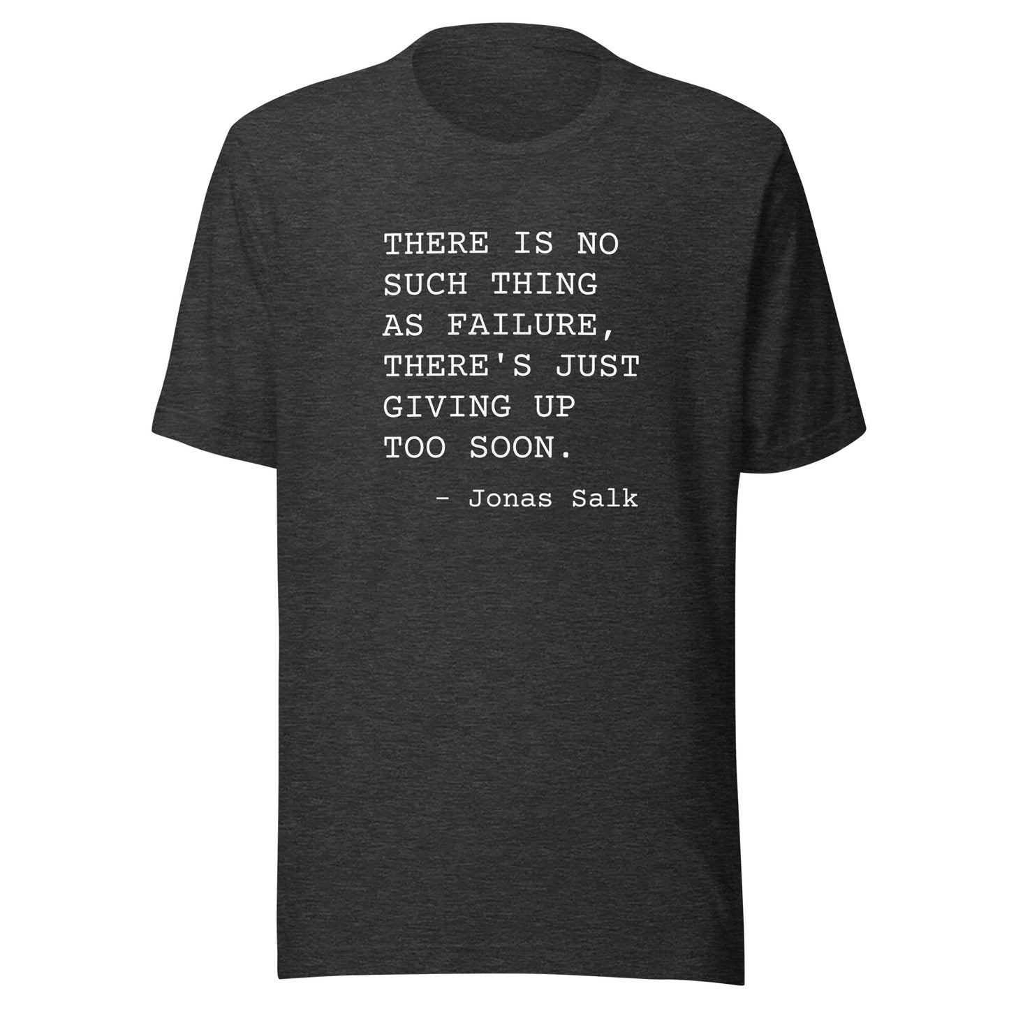 No Such Thing as Failure: Unisex T-Shirt