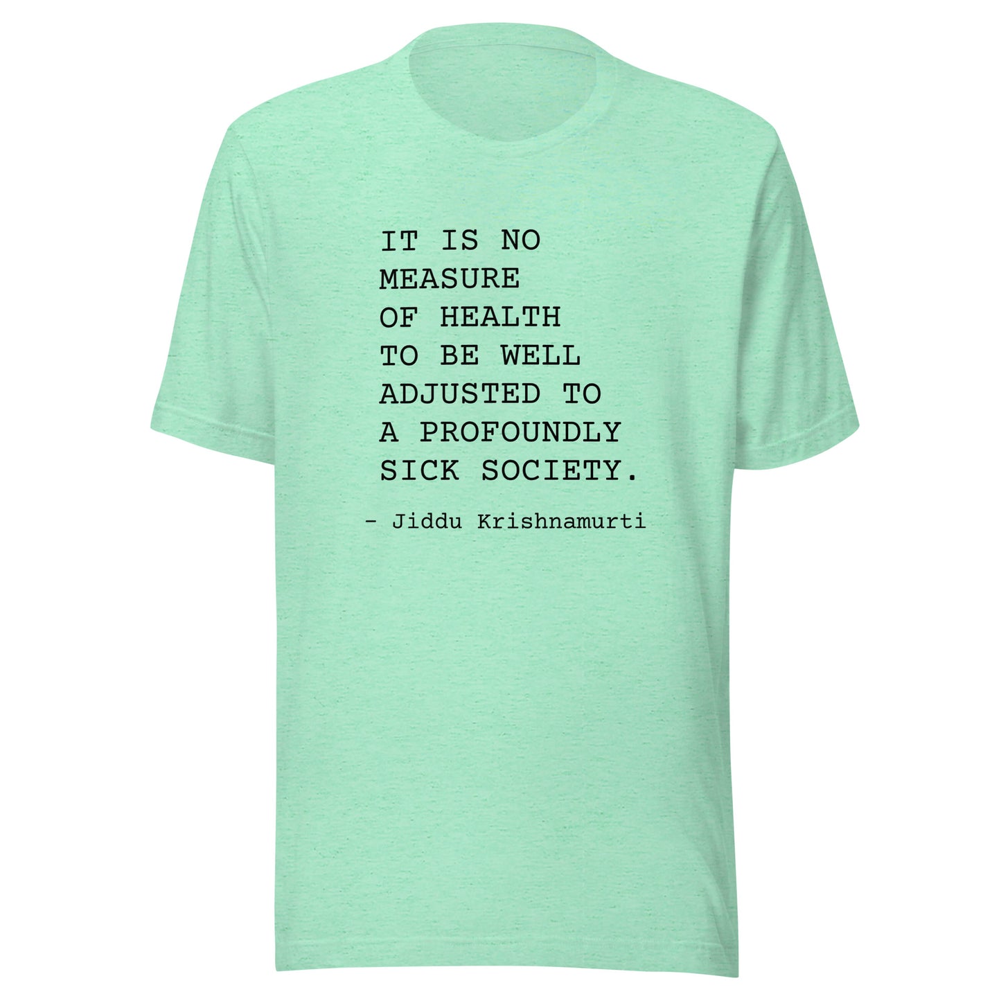 No Measure of Health: Unisex T-Shirt