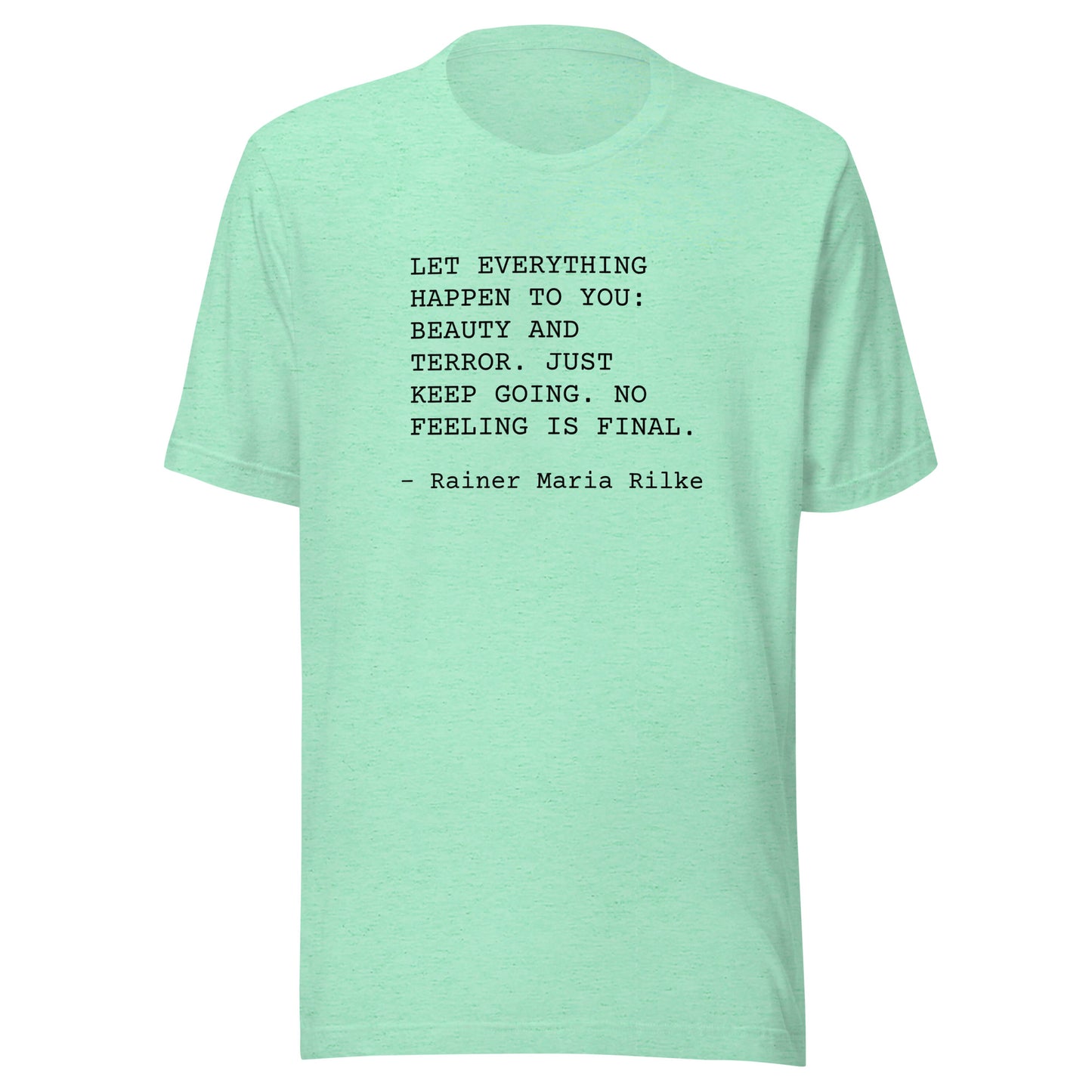 Let it Happen: Unisex T-Shirt