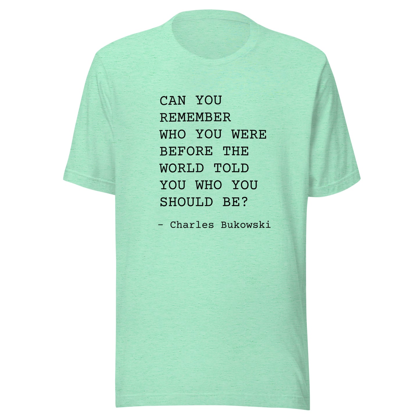 Who You Were: Unisex T-Shirt