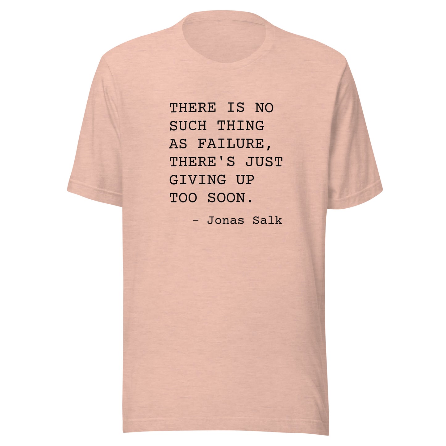 No Such Thing as Failure: Unisex T-Shirt