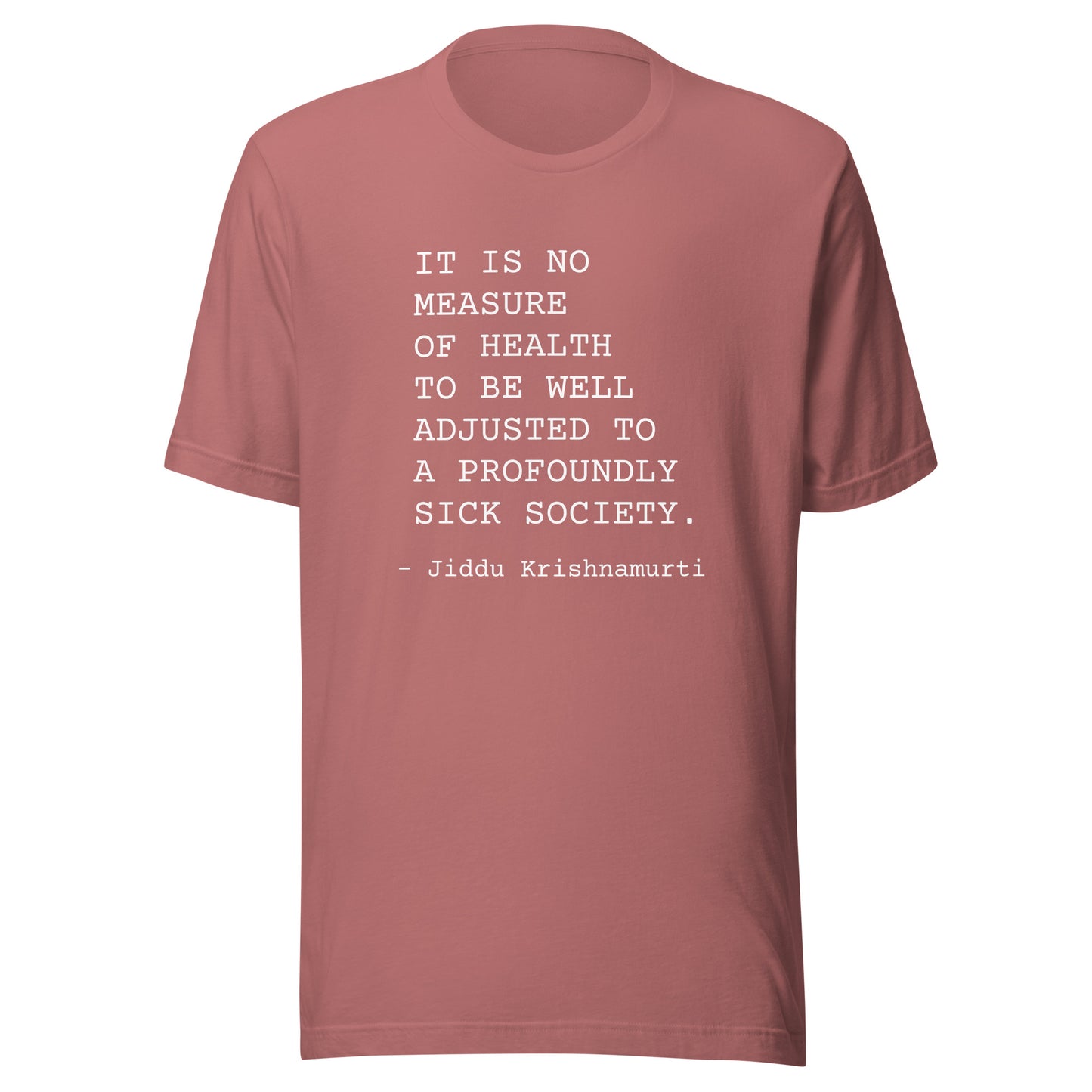 No Measure of Health: Unisex T-Shirt