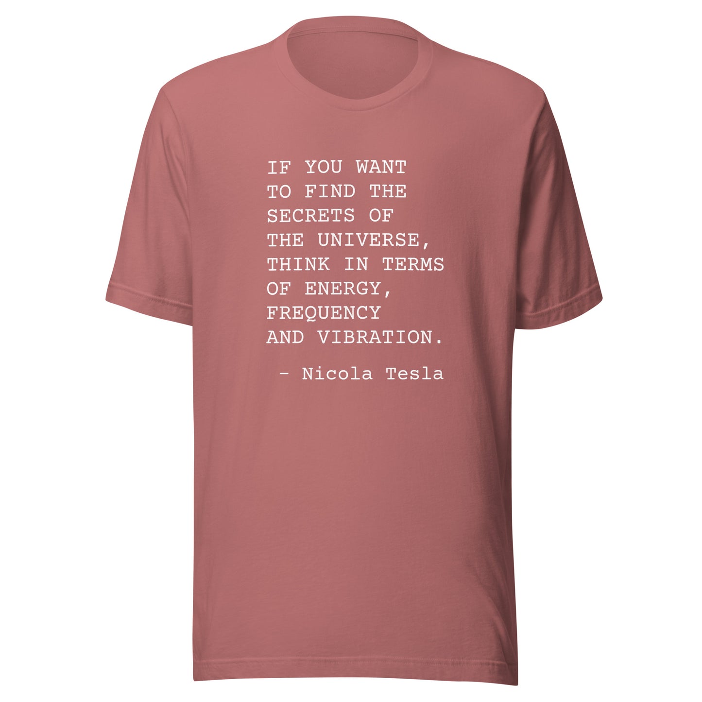 Energy, Frequency, Vibration: Unisex T-Shirt