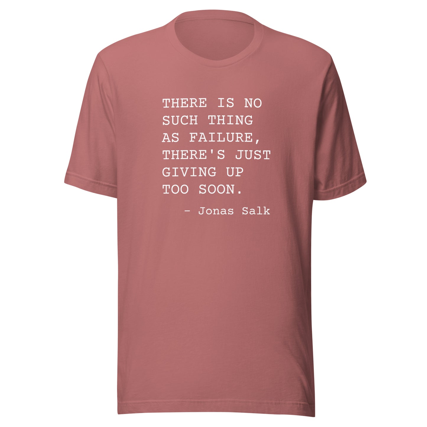 No Such Thing as Failure: Unisex T-Shirt