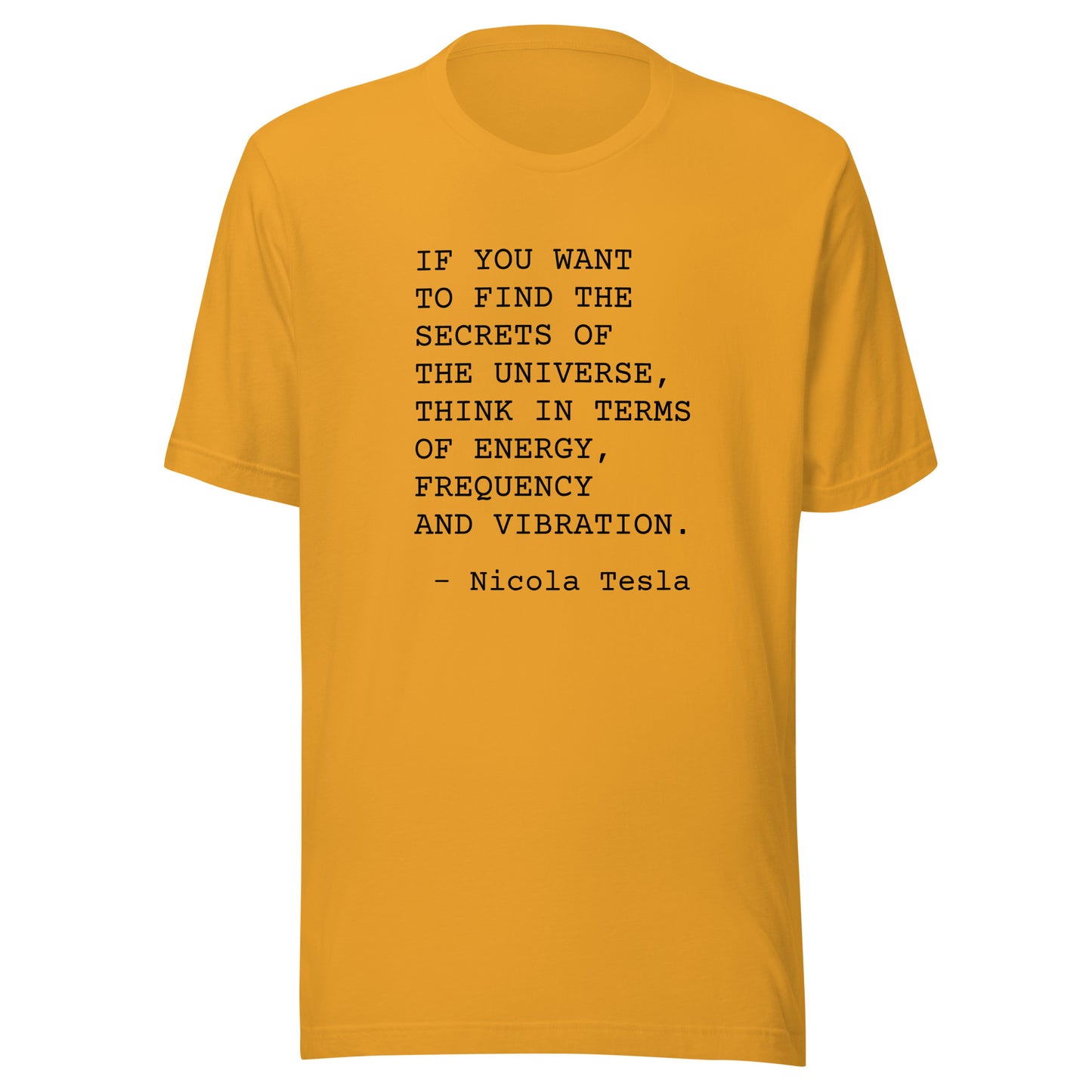 Energy, Frequency, Vibration: Unisex T-Shirt