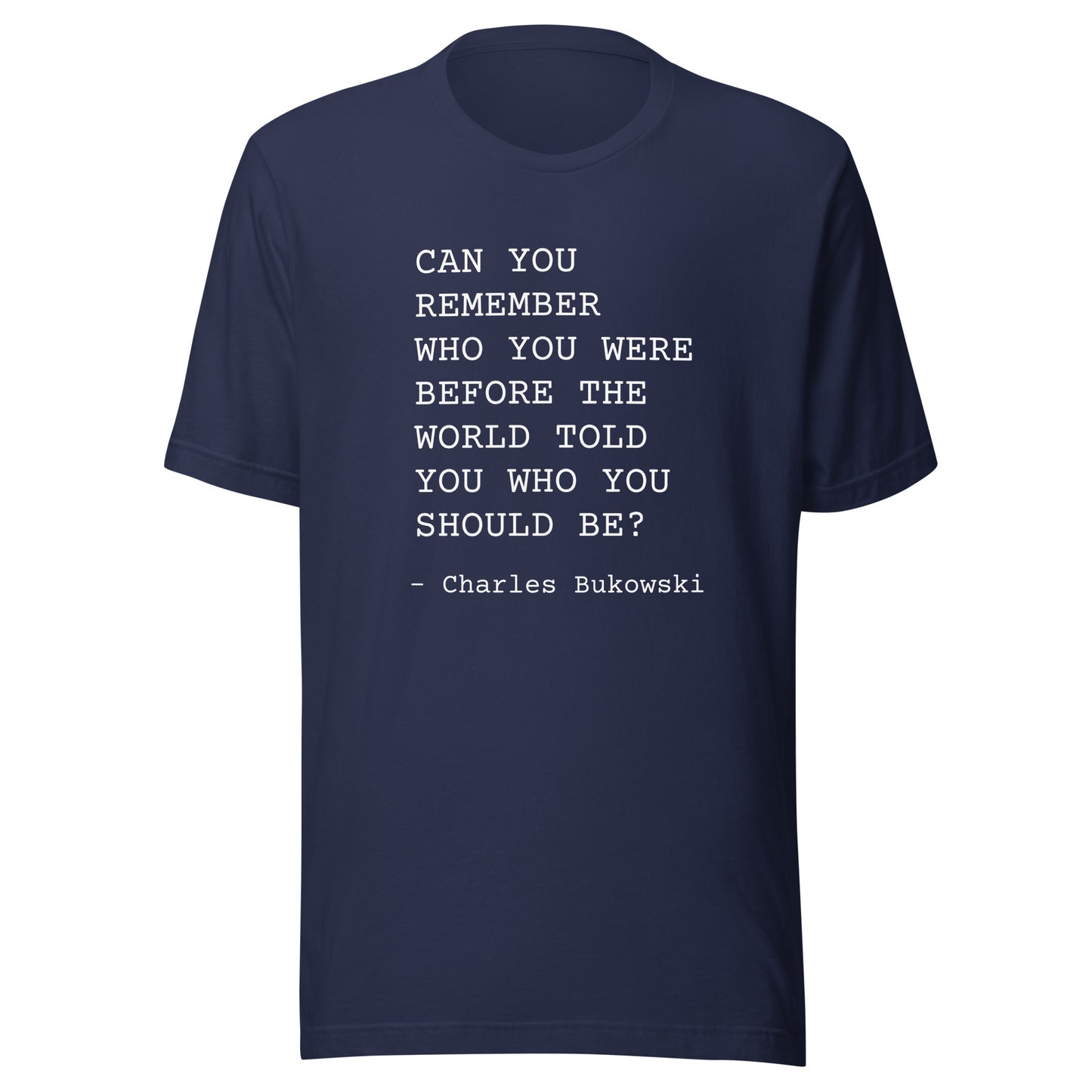 Who You Were: Unisex T-Shirt