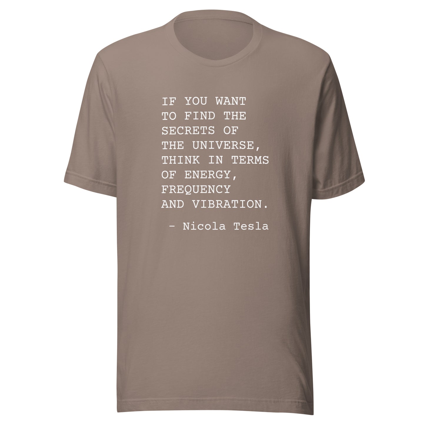 Energy, Frequency, Vibration: Unisex T-Shirt