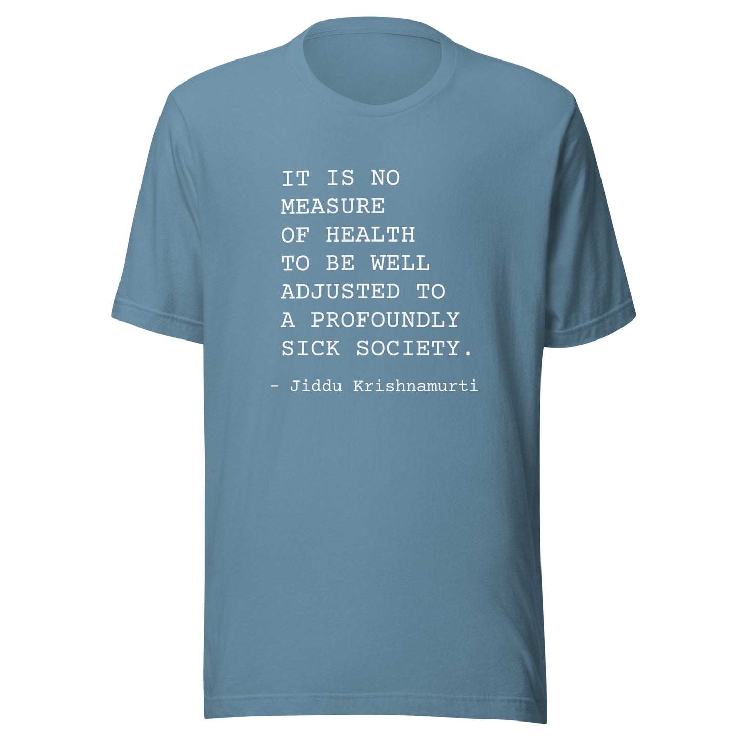 No Measure of Health: Unisex T-Shirt