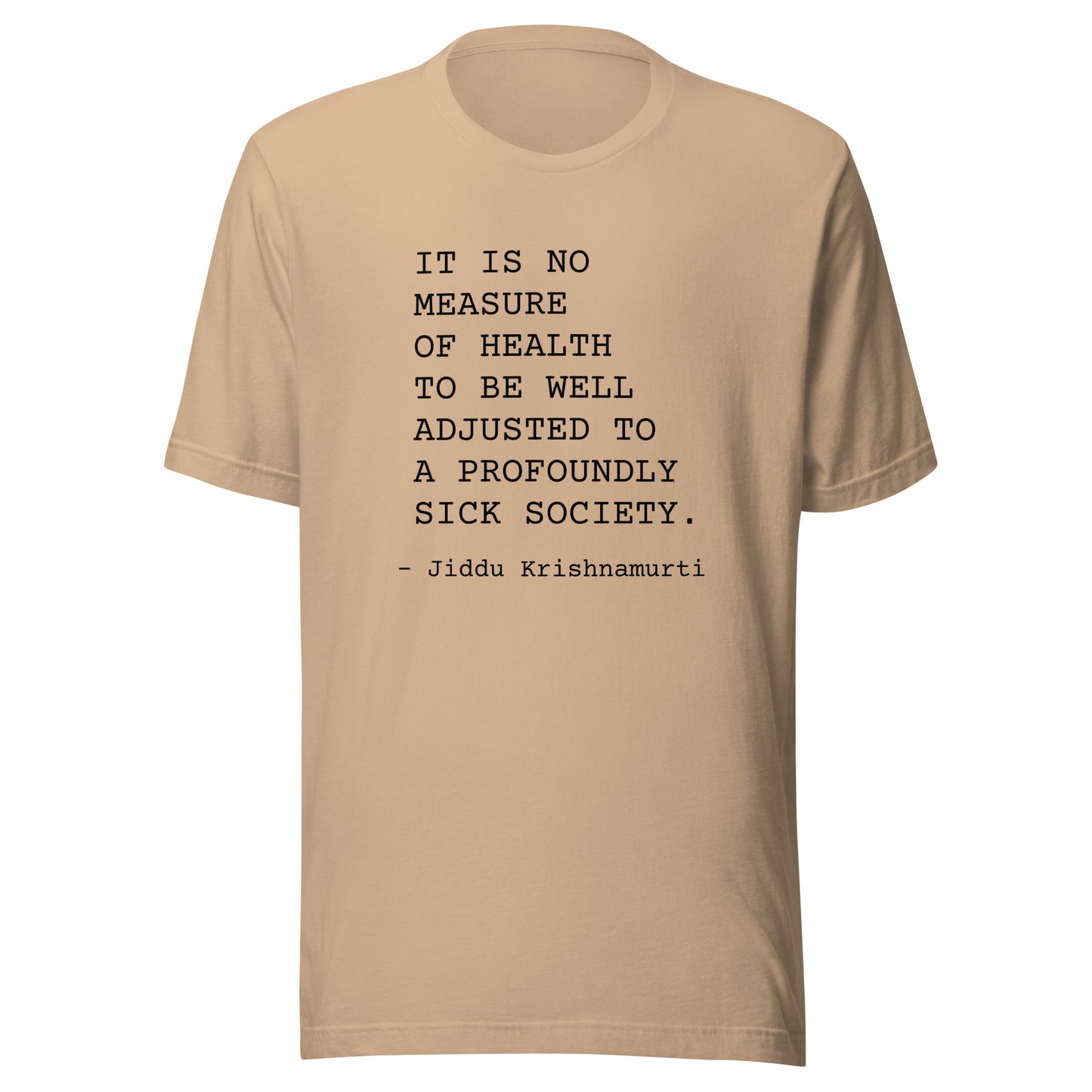 No Measure of Health: Unisex T-Shirt