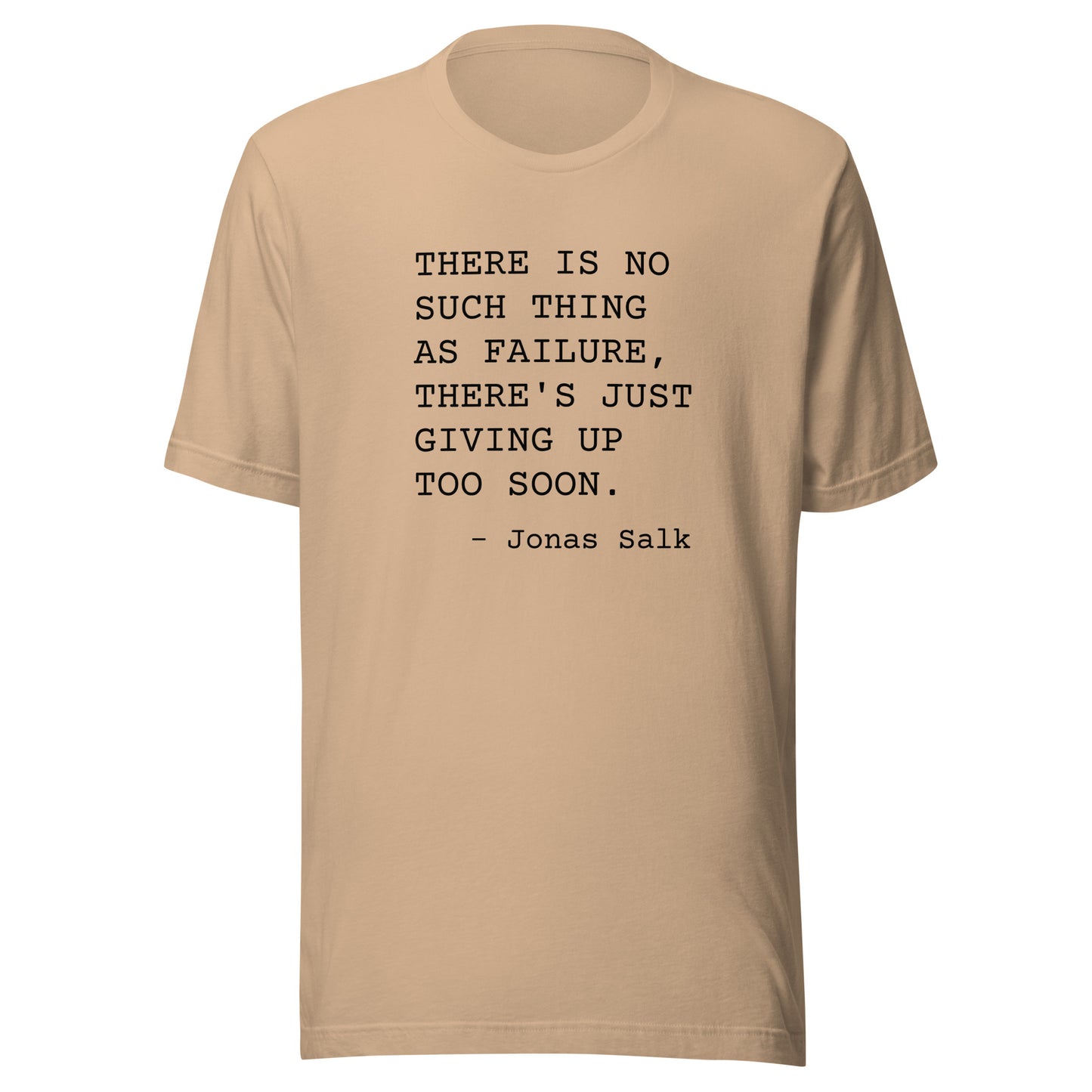 No Such Thing as Failure: Unisex T-Shirt