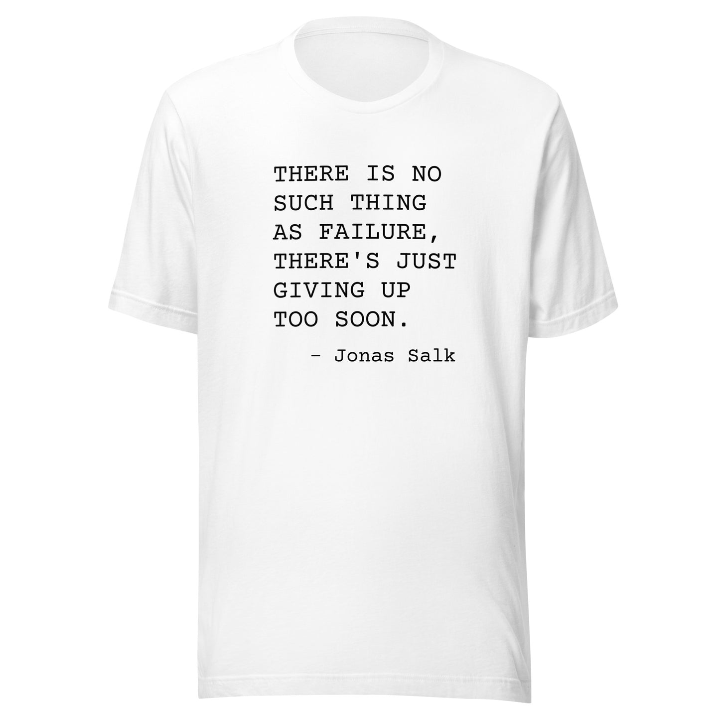 No Such Thing as Failure: Unisex T-Shirt